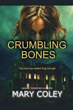 Crumbling Bones