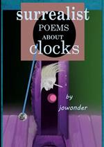 Surrealist poems ?bout Clocks