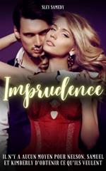 Imprudence