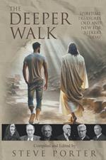 The Deeper Walk: Spiritual Treasures Old and New for Seekers Today