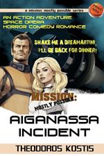 Aiganassa Incident Scifi Adventure Horror Comedy