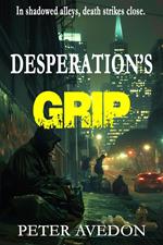 Desperation's Grip