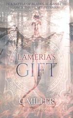 Lameria's Gift