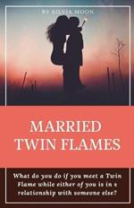 Married Twin Flames