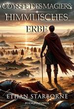 Die Odyssee des Magiers: Himmlisches Erbe 12/12