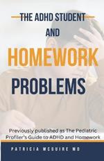 The ADHD Student and Homework Problems