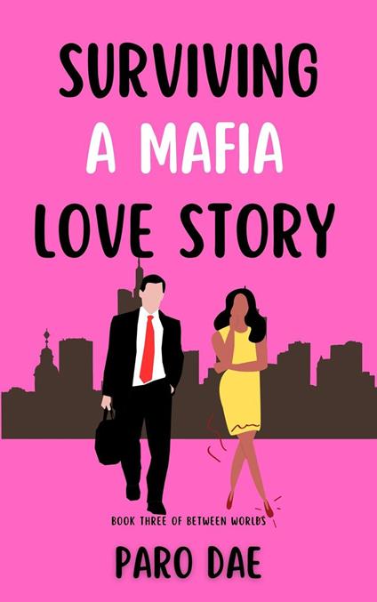 Surviving A Mafia Love Story