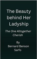 The Beauty behind Her Ladyship