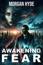 Awakening Fear