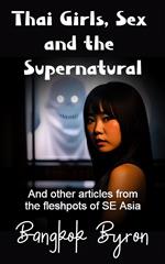 Thai Girls, Sex and the Supernatural
