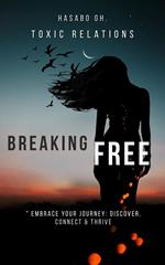 Breaking Free