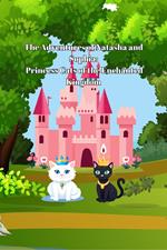 The Adventures of Natasha and Sophia: Princess Cats of the Enchanted Kingdom