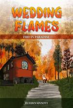 Wedding Flames: Fire in Paradise