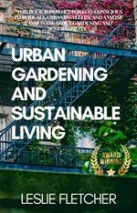 Urban Gardening and Sustainable Living