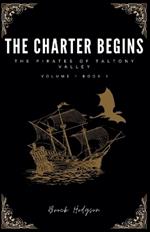 The Charter Begins