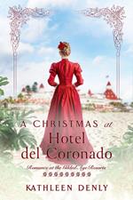 A Christmas at Hotel del Coronado