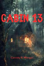 Cabin 13