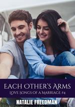 Each Other‘’s Arms