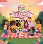 Inspiring And Motivational Stories For The Brilliant Girl Child: A Collection of Life Changing Stories about Relationships for Girls Age 3 to 8