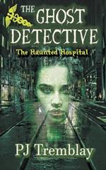 The Ghost Detective: The Haunted Hospital