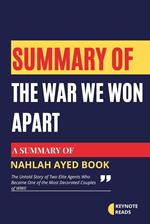 Summary of The War We Won Apart by Nahlah Ayed ( Keynote reads )