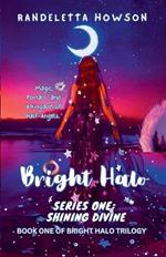 Bright Halo Series One: Shining Divine