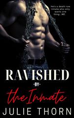 Ravished By The Inmate