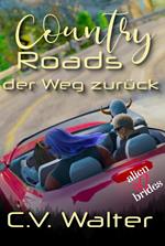 Country Roads - der Weg zurück