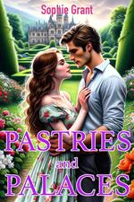 Pastries and Palaces