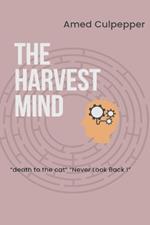 The Mind's Harvest