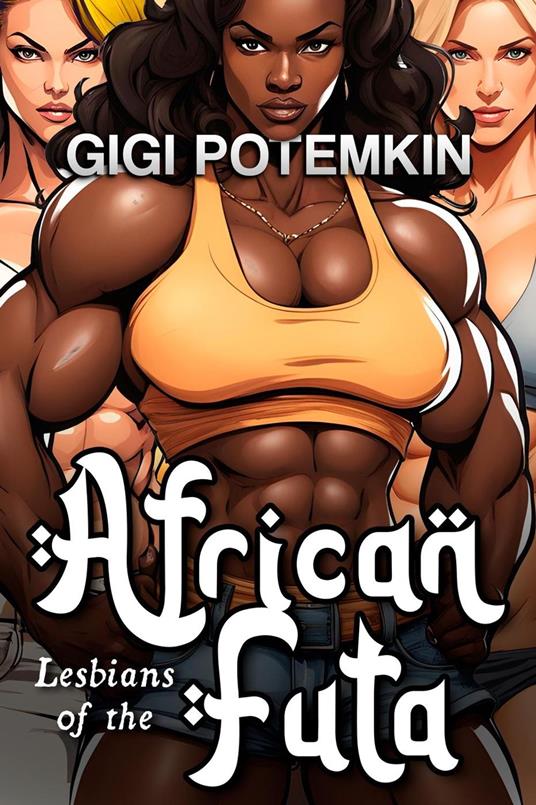 Lesbians of the African Futa