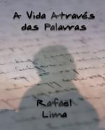 A Vida Atrav?s das Palavras