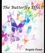 The Butterfly Effect