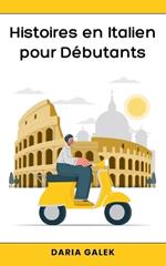 Histoires en Italien pour Débutants