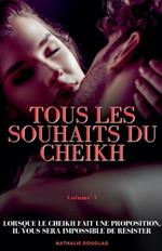 Tous les Souhaits du Cheikh