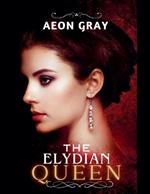 The Elydian Queen