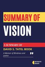 Summary of Vision by David S. Tatel ( Keynote reads )