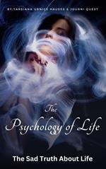 The Psychology of Life