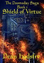 The Doomsday Saga: Shield of Virtue