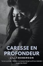 Caresse en Profondeur