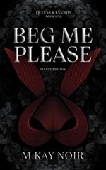 Beg Me Please (Deluxe Edition)