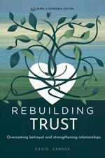 Rebuilding Trust