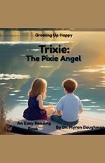 Trixie: The Pixie Angel