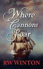 Where Cannons Roar