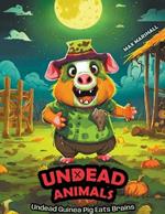 Undead Guinea Pig Eats Brains