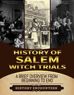 History of Salem Witch Trials