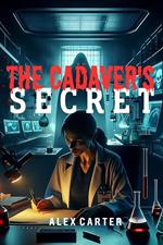 The Cadaver's Secret