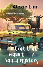 The Goat that Wasn't; A Baa-d Mystery