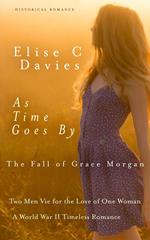 As Time Goes By: The Fall of Grace Morgan