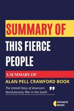 Summary of This Fierce People by Alan Pell Crawford ( Keynote reads )